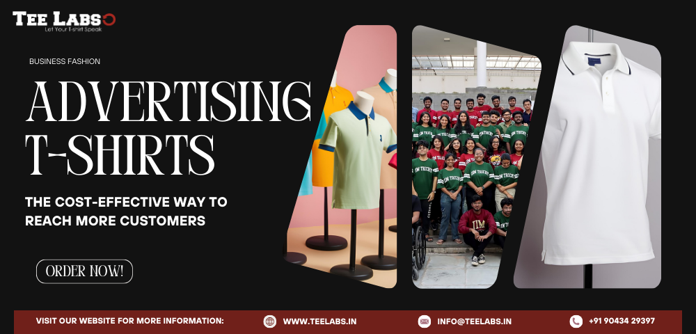 Advertising T-Shirts: The Cost-Effective Way to Reach More Customers