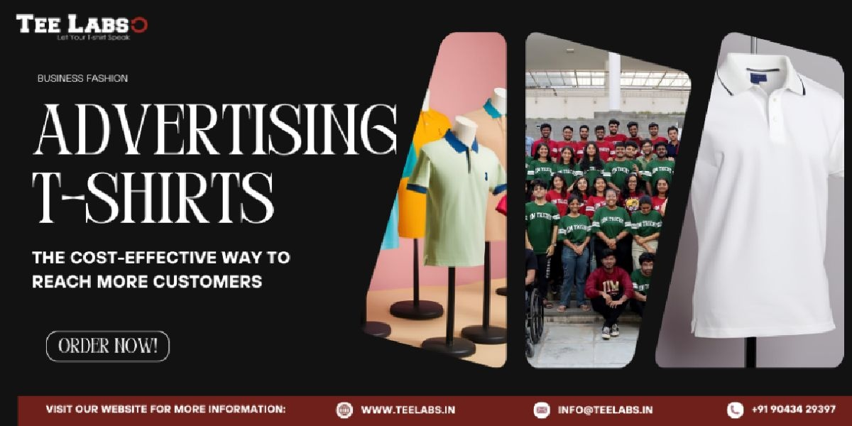 Advertising T-Shirts: The Cost-Effective Way to Reach More Customers