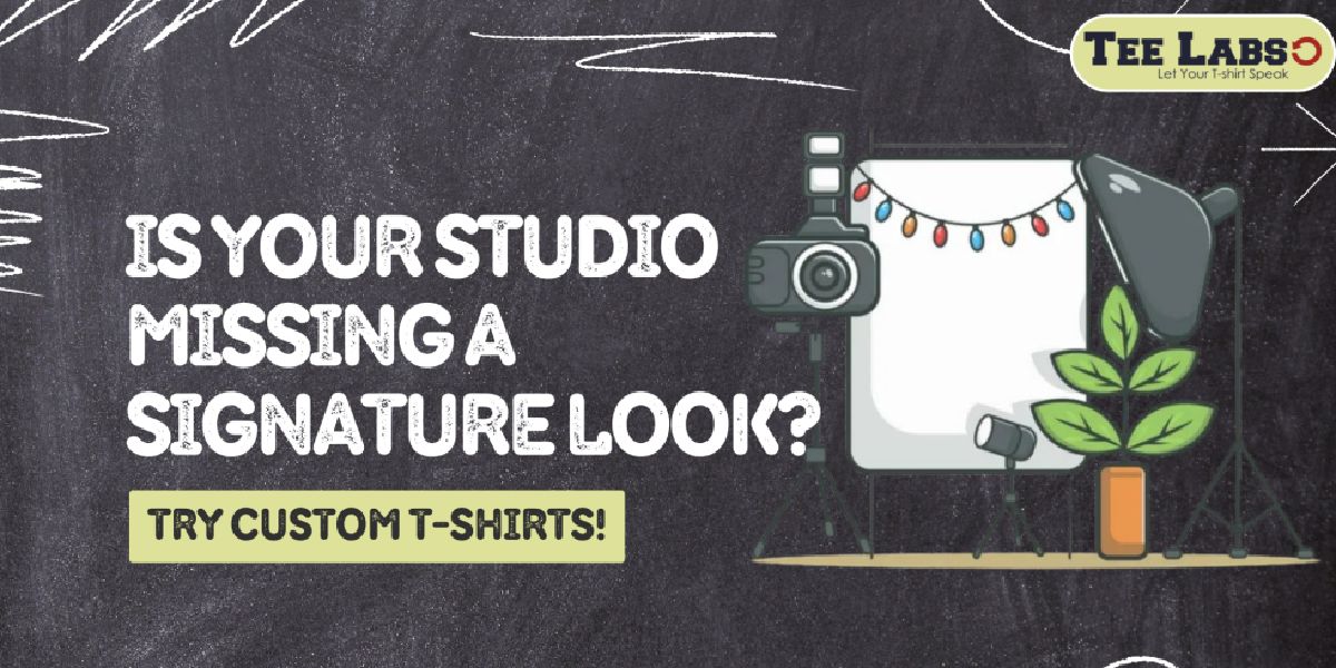 Is Your Studio Missing a Signature Look? Try Custom T-Shirts!