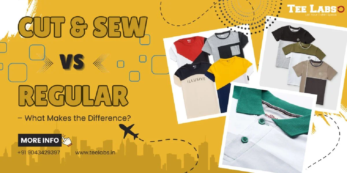 Cut & Sew T-Shirts vs Regular T-Shirts – What Makes the Difference?