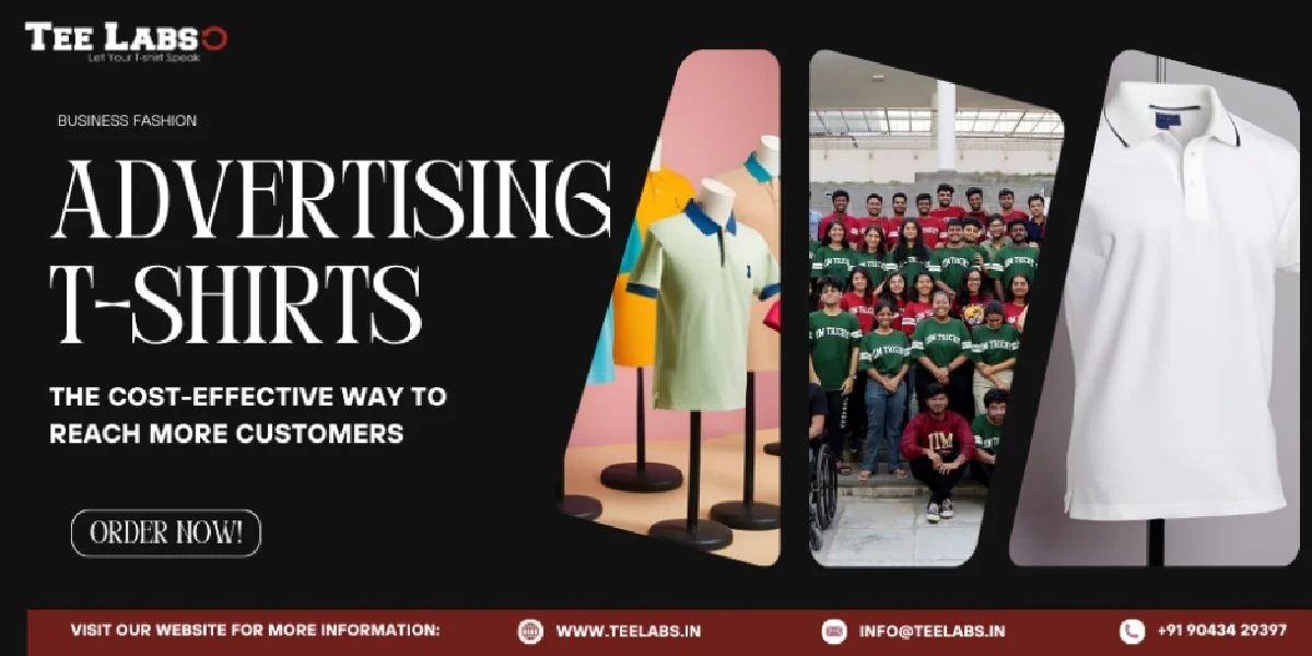 Advertising T-Shirts: The Cost-Effective Way to Reach More Customers