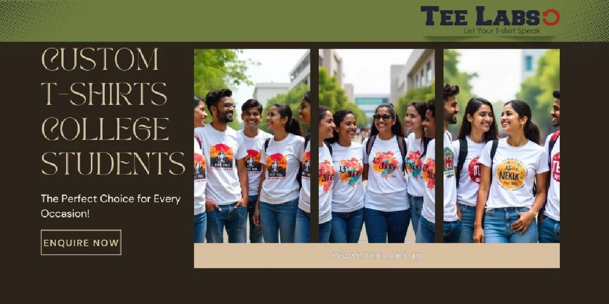 Custom T-Shirts for College Students – The Perfect Choice for Every Occasion!